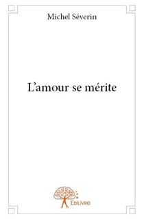 L'amour se mérite