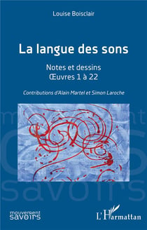La langue des sons : Notes et dessins - Oeuvres 1 à 22