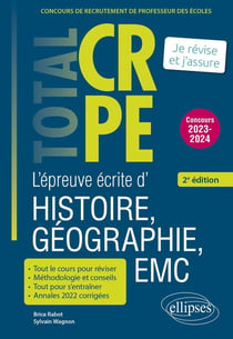 Réussir l'épreuve écrite d'histoire, géographie, enseignement moral et civique : CRPE - nouveau concours