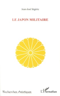 Le Japon militaire