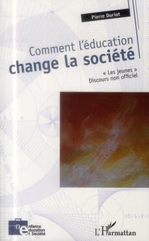 Comment l'éducation change la société - "les jeunes" discours non officiel