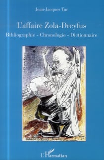 L'affaire Zola-Dreyfus - bibliographie, chronologie, dictionnaire