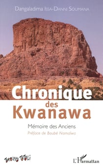 Chroniques des Kwanawa - mémoire des anciens