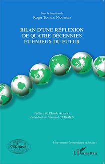 Bilan d'une réfelexion de quatre décennies et enjeux du futur