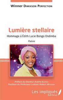 Lumière stellaire - hommage à Edith Lucie Bongo Ondimba