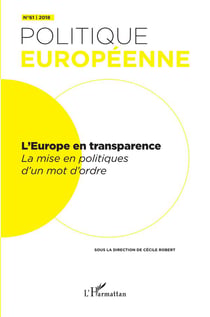 Revue politique européenne : l'Europe en transparence - la mise en politiques d'un mot d'ordre