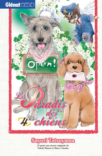 Le paradis des chiens Tome 4