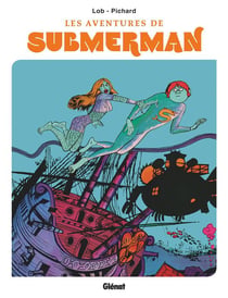 Les aventures de Submerman
