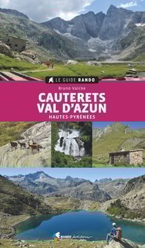Le guide rando : Cauterets Val d'Azun - Hautes-Pyrénnées (édition 2020)