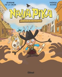Naya Pika Tome 3 : Le retour de Joe l'escroc
