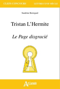Tristan l'Hermite - le page disgracié