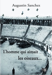L'homme qui aimait les oiseaux...