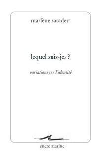 Lequel suis-je ? variations sur l'identité