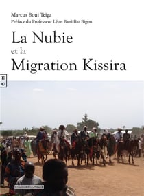 La Nubie et la migration Kissira