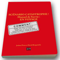 Scénario catastrophe ! En voyage