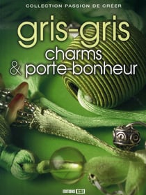Gris-gris, charms et porte-bonheur