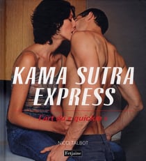 Kama sutra express - l'art du "quickie"