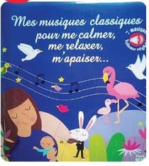 Mes plus belles musiques classiques pour me relaxer, me calmer et me reposer