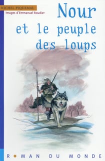 Nour et le peuple des loups