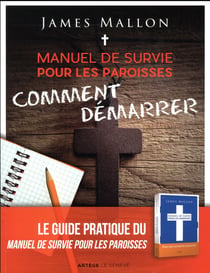Manuel de survie pour les paroisses : comment démarrer