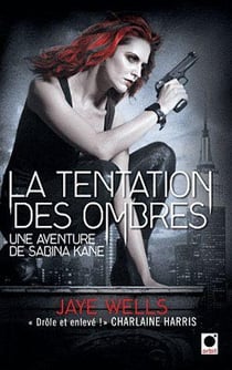 Une aventure de Sabina Kane t.4 - la tentation des ombres