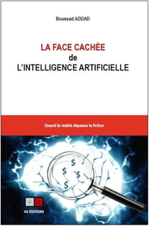 La face cachée de l'intelligence artificielle - quand la réalité dépasse la fiction