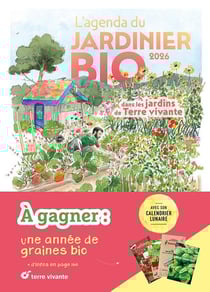 L'Agenda du jardinier bio : Dans les jardins de Terre vivante (édition 2026)