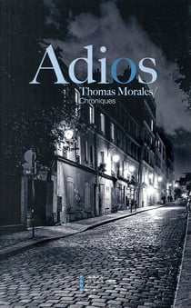 Adios Éloge Du Monde D'Avant