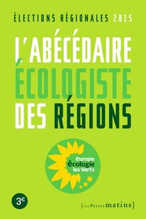 L'abécédaire écologiste des régions 2015
