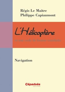 L'hélicoptère et son code de bonne conduite