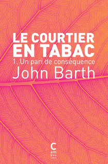 Le courtier en tabac Tome 1 : un pan de conséquence