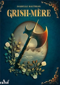 Les rhéteurs Tome 2 : grish-mère