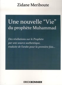 La nouvelle "vie" du prophète Muhammad
