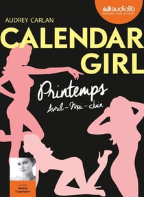 Calendar girl : Intégrale vol.2 : Tomes 4 à 6 : printemps