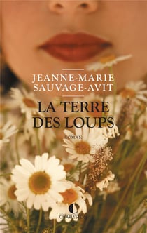 La terre des loups