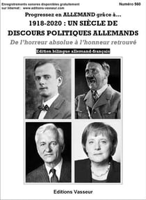 Progressez en allemand grâce à - 1918-2020 : un siècle de discours politiques allemands