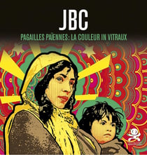OPUS DELITS : JBC - pagailles païennes - la couleur in vitraux