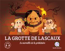 Les grottes de Lascaux : la merveille de la préhistoire