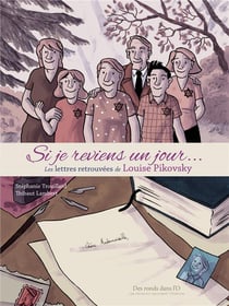 Si je reviens un jour... les lettres retrouvées de Louise Pikovsky
