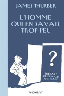 L'homme qui en savait trop peu
