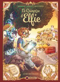 Le grimoire d'Elfie Tome 2 : le dit des cigales