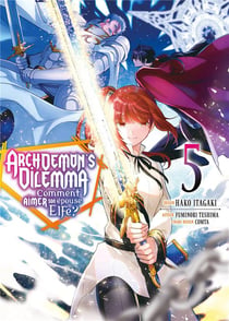 Archdemon's dilemma Tome 5