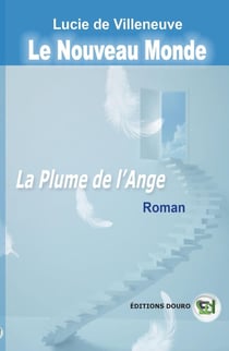 Le nouveau monde Tome 2 : la plume de l'ange