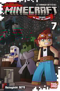 Minecraft : Voyage au bout du monde Tome 7