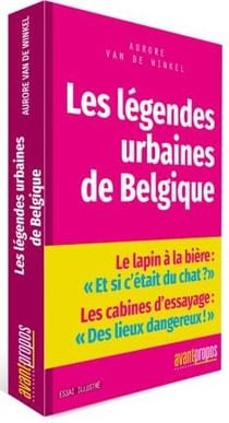 Les légendes urbaines de belgique