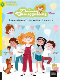 Noémie broussailles t.1 - un anniversaire pas comme les autres