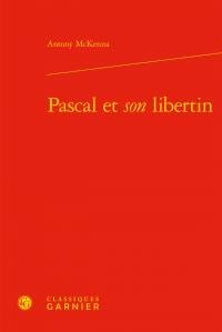 Pascal et "son" libertin