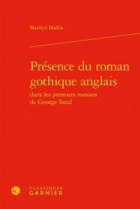 Présence du roman gothique anglais dans les premiers romans de George Sand