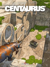 Centaurus : Intégrale Tomes 1 à 5
