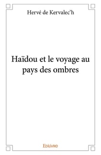 Haïdou et le voyage au pays des ombres